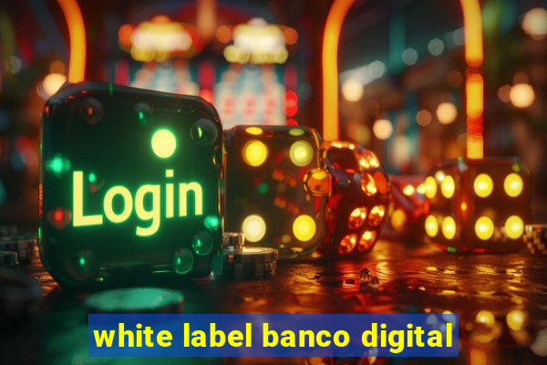 white label banco digital